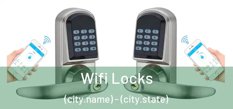  Wifi Locks (city.name) - (city.state)